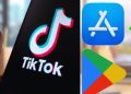 Apple Google stores Tiktok